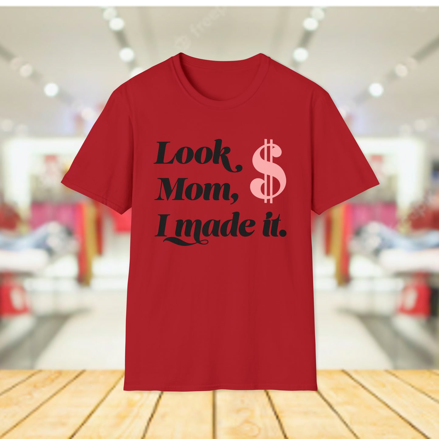 Women's "I made It" T-Shirt